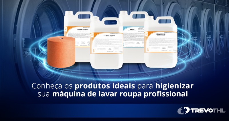 Conheça os produtos ideais para higienizar sua máquina de lavar roupas profissional.