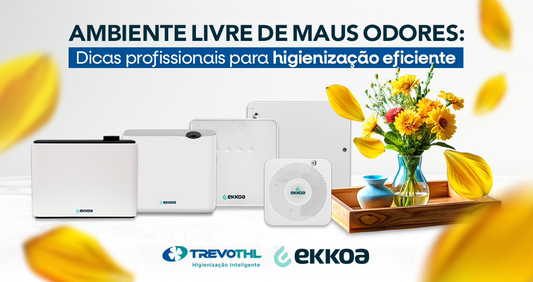 Ambiente livre de maus odores: dicas profissionais para higienização eficiente