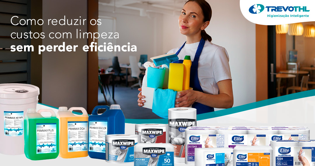Como reduzir os custos com limpeza sem perder eficiência